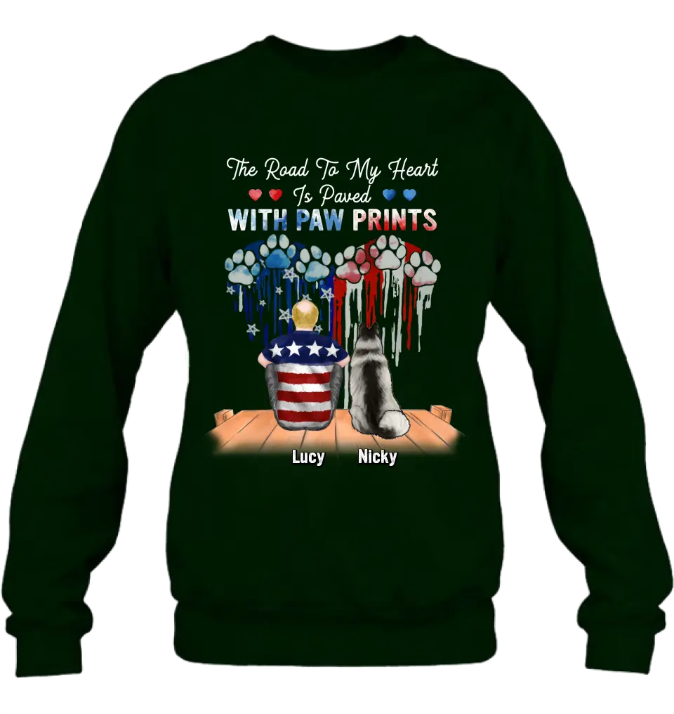 Personalized Dog Mom/Dad Shirt/Hoodie - Gift For Dog Mom/Dad/Dog Lovers/Independence Day - The Road To My Heart Is Paved With Paw Prints