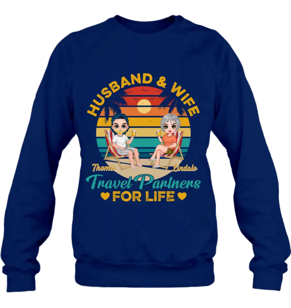 Personalized Traveling Couple Shirt/Pullover Hoodie/Long sleeve/Sweatshirt - Gift Idea For Camping Lover - Husband & Wife Travel Partners For Life