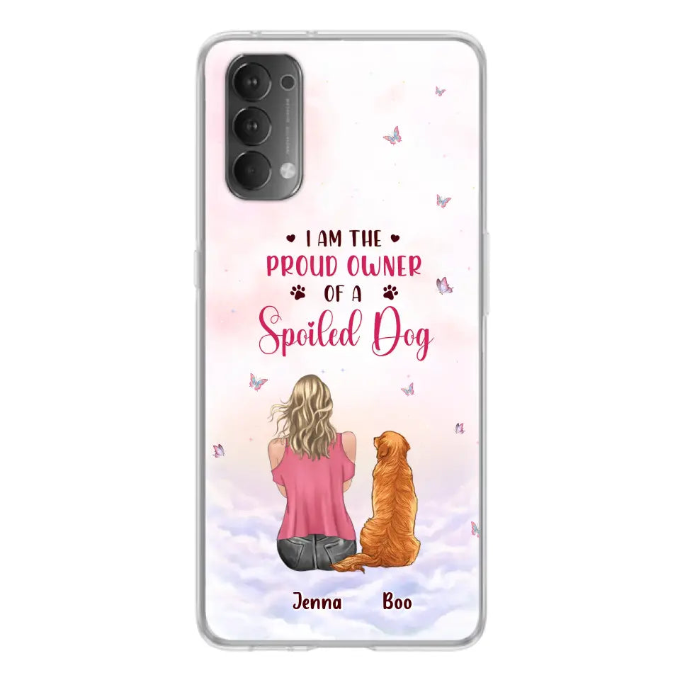 Personalized Dog Mom Phone Case - Up To 5 Dogs - Gift Idea For Dog Lovers - I Am The Proud Owner Of A Spoiled Dog - Case for Xiaomi/Huawei/Oppo
