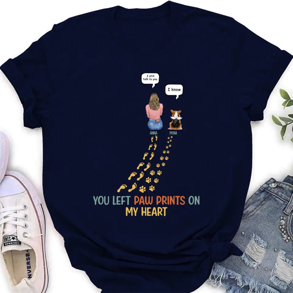 Personalized Memorial Paw Prints T-shirt/Long Sleeve/Sweatshirt/Hoodie - Up to 4 Pets - Gift Idea For Dog/Cat/Rabbit Lover - You Left Paw Prints On My Heart