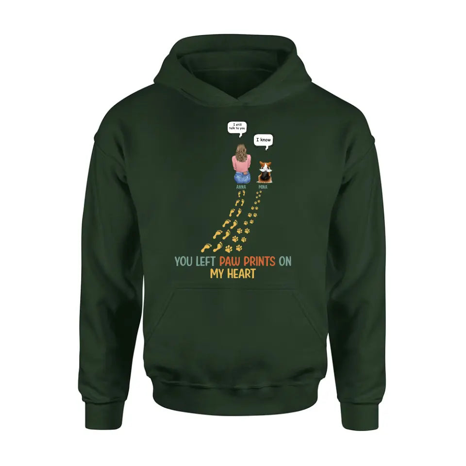 Personalized Memorial Paw Prints T-shirt/Long Sleeve/Sweatshirt/Hoodie - Up to 4 Pets - Gift Idea For Dog/Cat/Rabbit Lover - You Left Paw Prints On My Heart