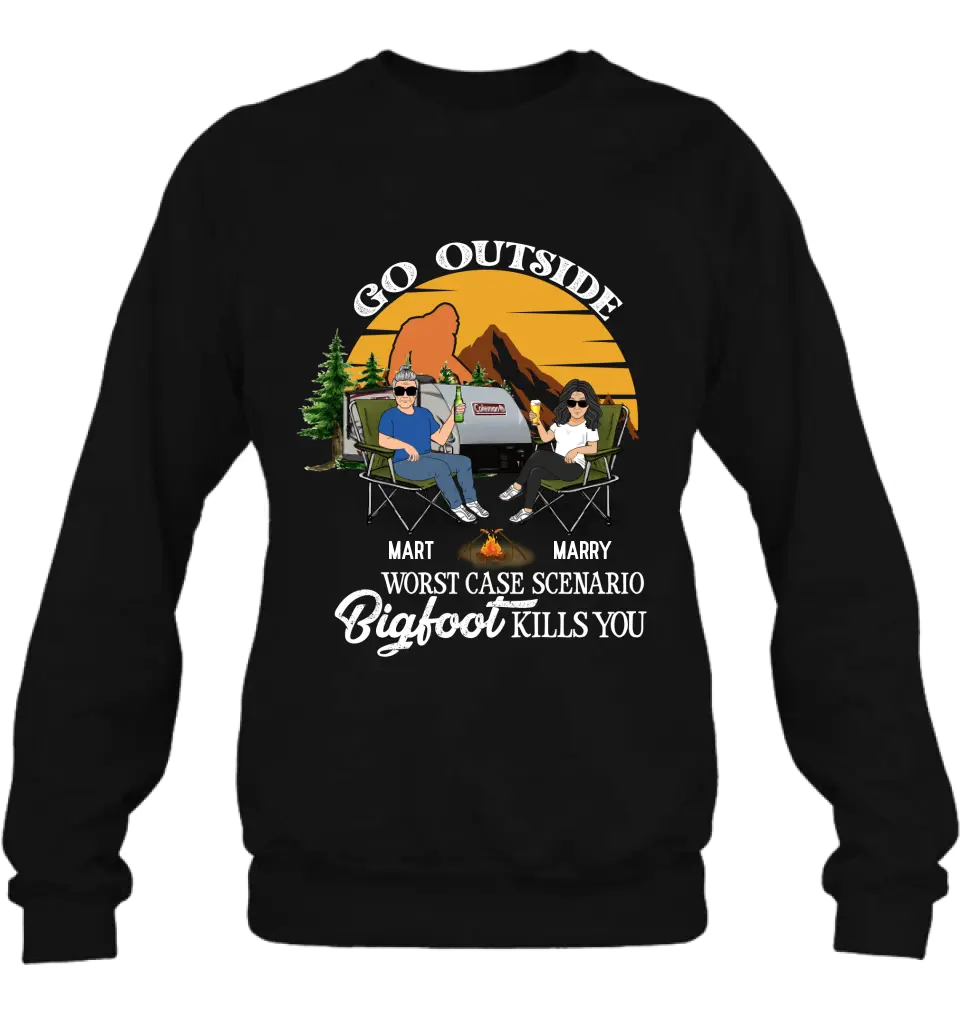 Personalized Couple Camping Shirt/Pullover Hoodie/Long sleeve/Sweatshirt - Gift Idea For Camping Lover - Go Outside Worst Case Scenario Bigfoot Kills You