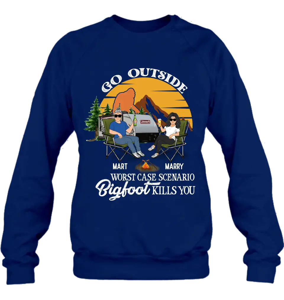 Personalized Couple Camping Shirt/Pullover Hoodie/Long sleeve/Sweatshirt - Gift Idea For Camping Lover - Go Outside Worst Case Scenario Bigfoot Kills You