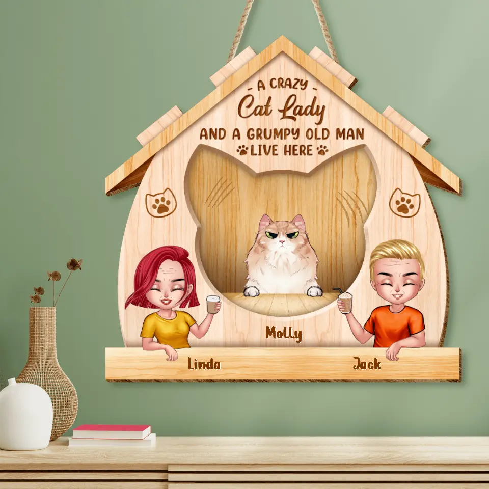 Personalized Cat Lady Wooden Sign - Up to 6 Cats - Gift Idea For Couple/Cat Lovers - A Crazy Cat Lady And A Grumpy Old Man Live Here