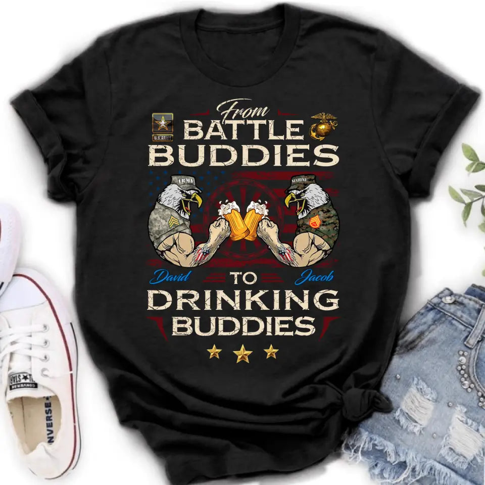 Personalized Veteran Shirt/Sweatshirt/Hoodie - Gift Idea For Veteran - From Battle Buddies To Drinking Buddies