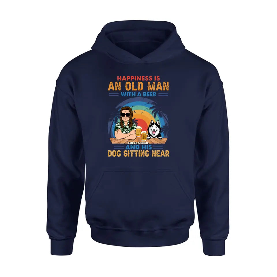 Personalized Dog Shirt/Hoodie - Gift Idea For Dog Lovers - Happiness Is An Old Man With A Beer And His Dog Sitting Near