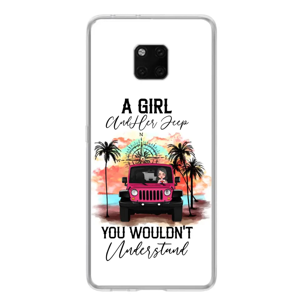 Custom Personalized Jeep Girl Phone Case - Gift Idea For Jeep/ Off-road Lovers - A Girl And Her Jeep You Wouldn't Understand - Case for Xiaomi/Huawei/Oppo
