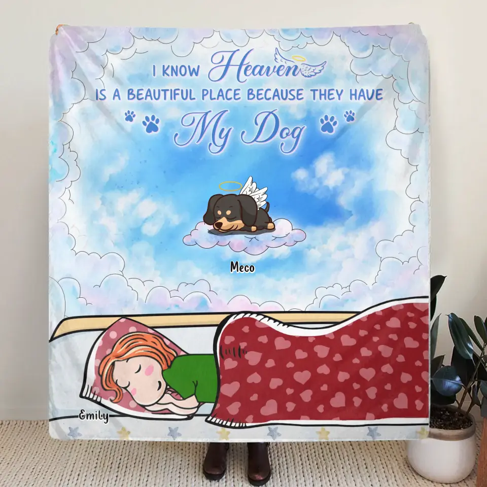 Personalized Pet Fleece Throw Blanket/Quilt/Pillow Cover - Adult/Couple With Up to 6 Pets - Memorial Gift Idea for Dog/Cat Owners - I Know Heaven Is A Beautiful Place Because They Have My Dog