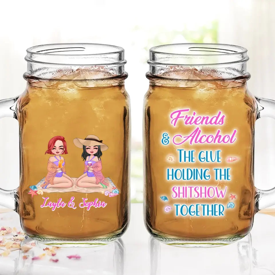 Personalized Beach Friends Mason Jug - Gift Idea for Friends/Besties - Friends & Alcohol The Glue Holding The Shitshow Together