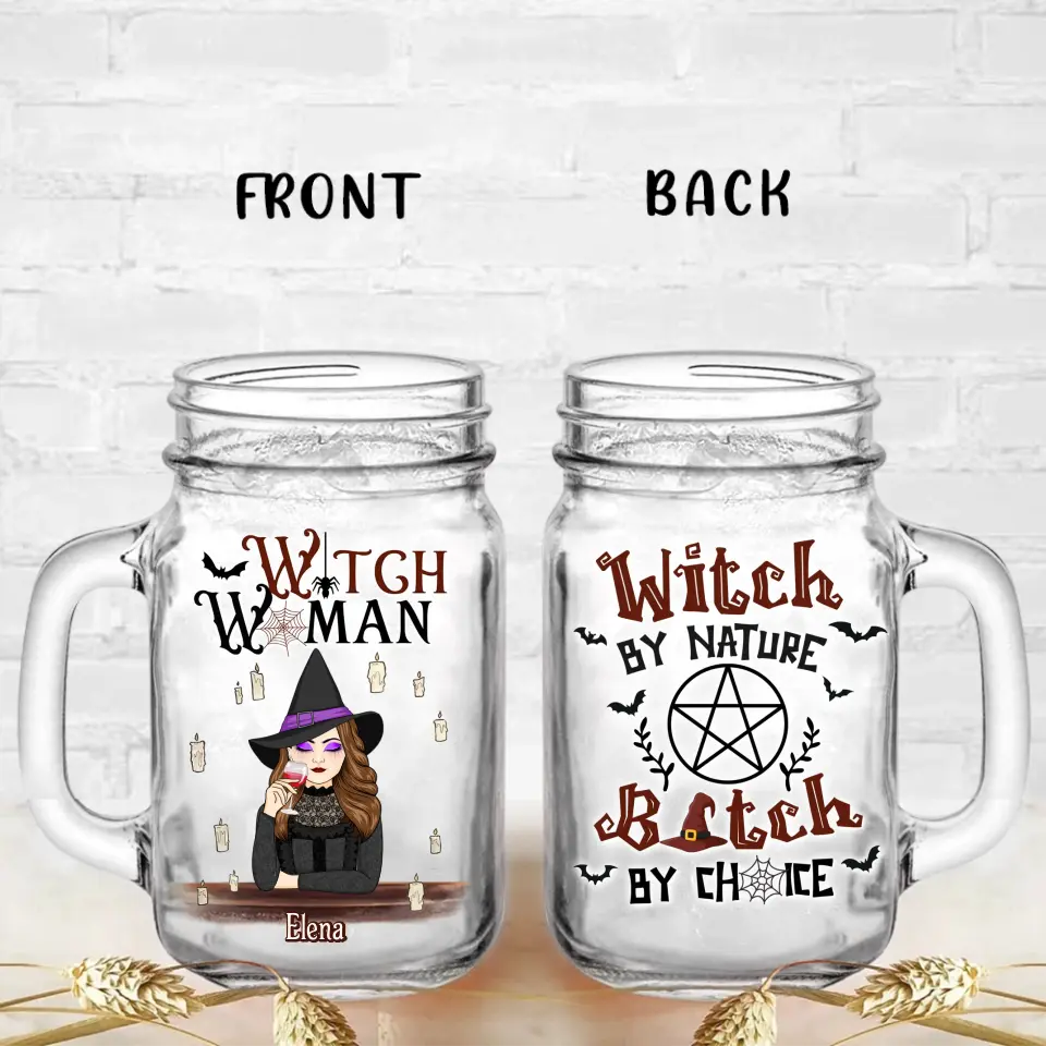 Personalized Witch Woman Mason Jug With Straw - Gift Idea For Besties/Witches/Halloween - Witch By Nature