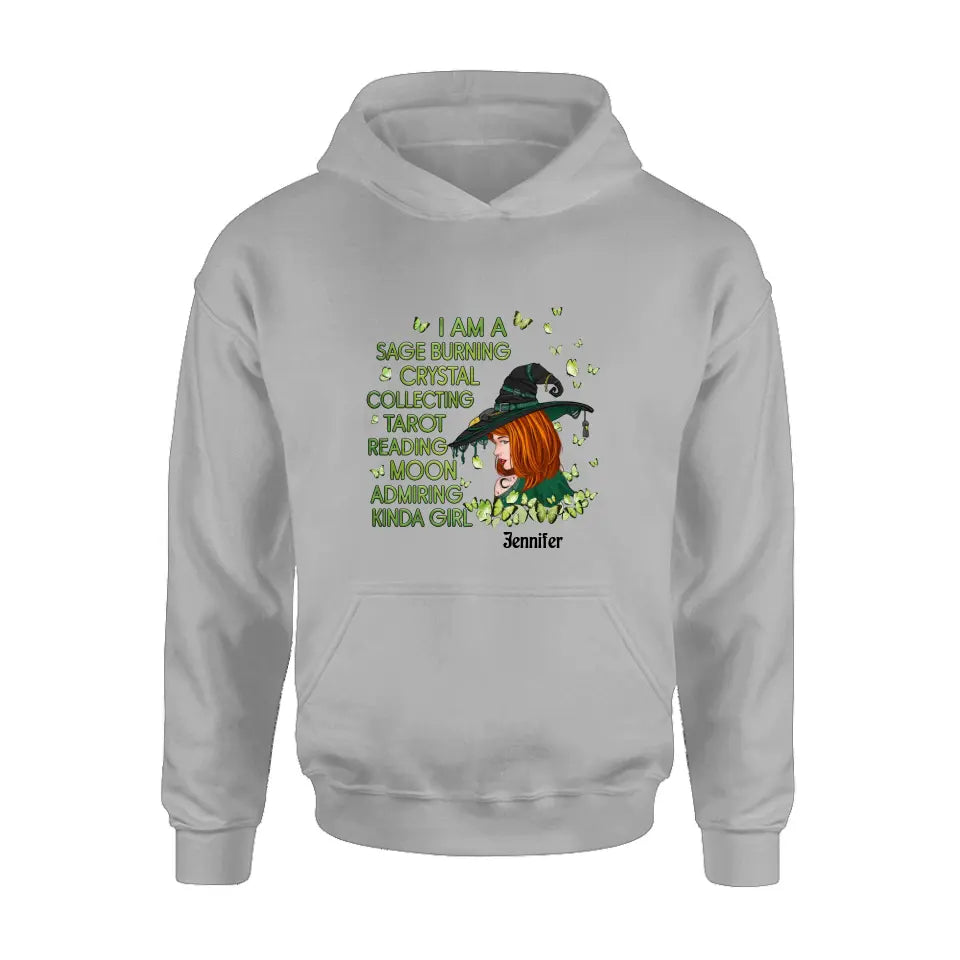 Personalized Witch Shirt/Hoodie - Gift Idea For Halloween - I Am A Sage Burning Crystal Collecting Tarot Reading Moon Admiring Kinda Girl
