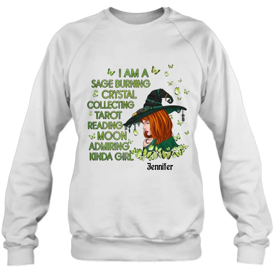 Personalized Witch Shirt/Hoodie - Gift Idea For Halloween - I Am A Sage Burning Crystal Collecting Tarot Reading Moon Admiring Kinda Girl