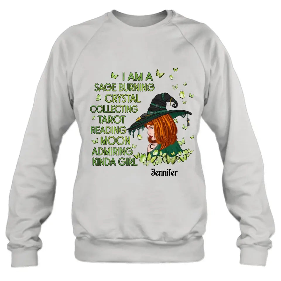 Personalized Witch Shirt/Hoodie - Gift Idea For Halloween - I Am A Sage Burning Crystal Collecting Tarot Reading Moon Admiring Kinda Girl