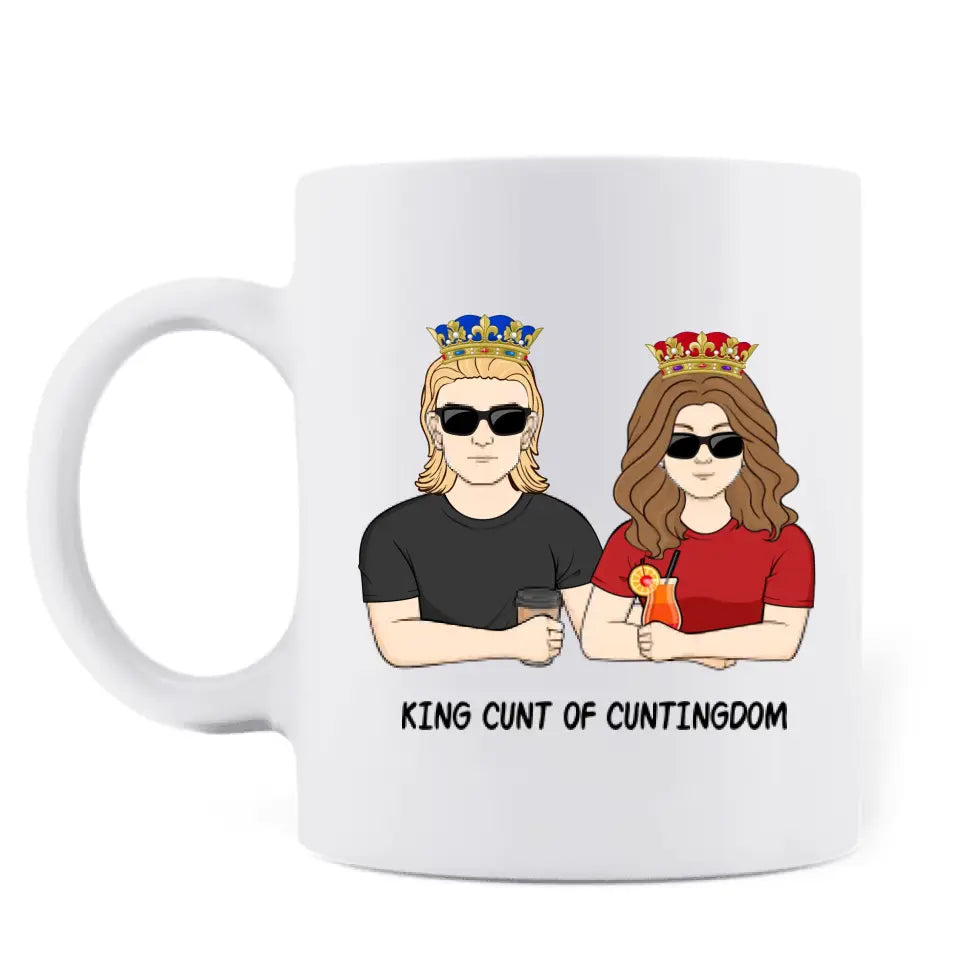 Personalized Couple Coffee Mug - Gift Idea for Couple - King/Queen Cunt Of Cuntingdom