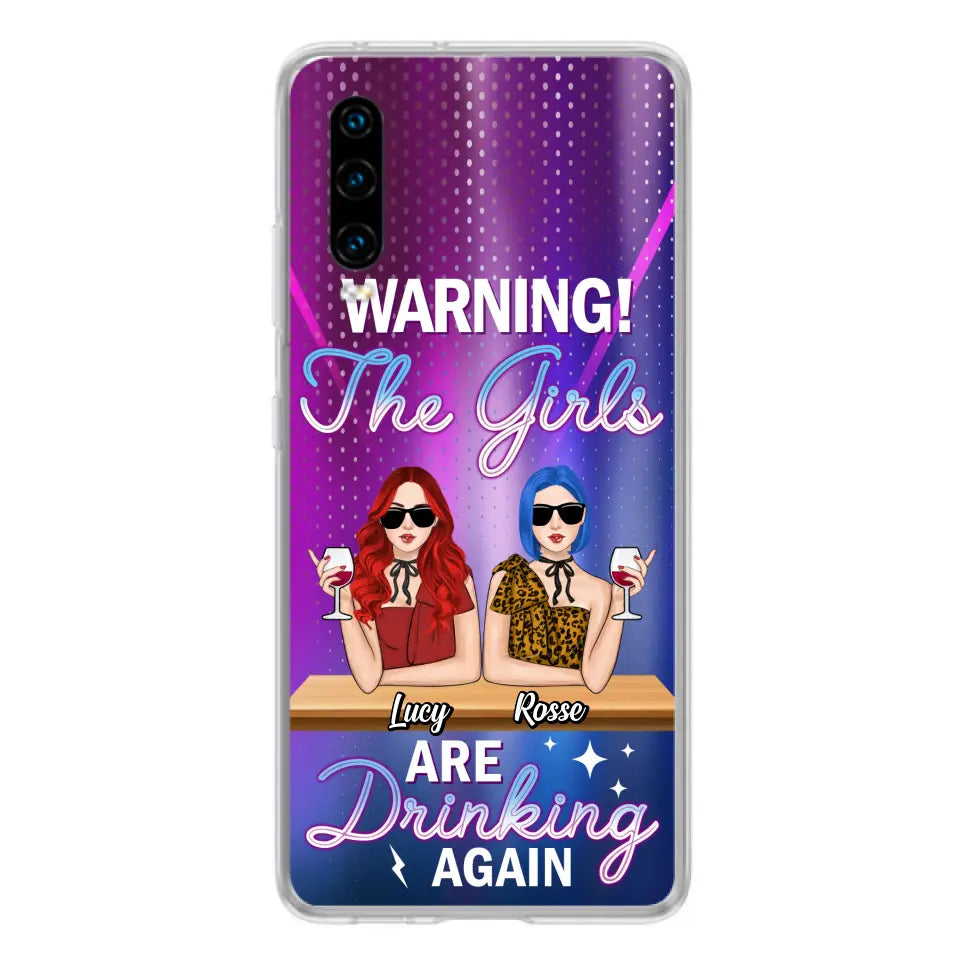 Personalized Besties Phone Case - Gift Idea For Friends/Besties - Up to 4 Girls - Warning The Girls Are Drinking Again - Case For Oppo/Xiaomi/Huawei