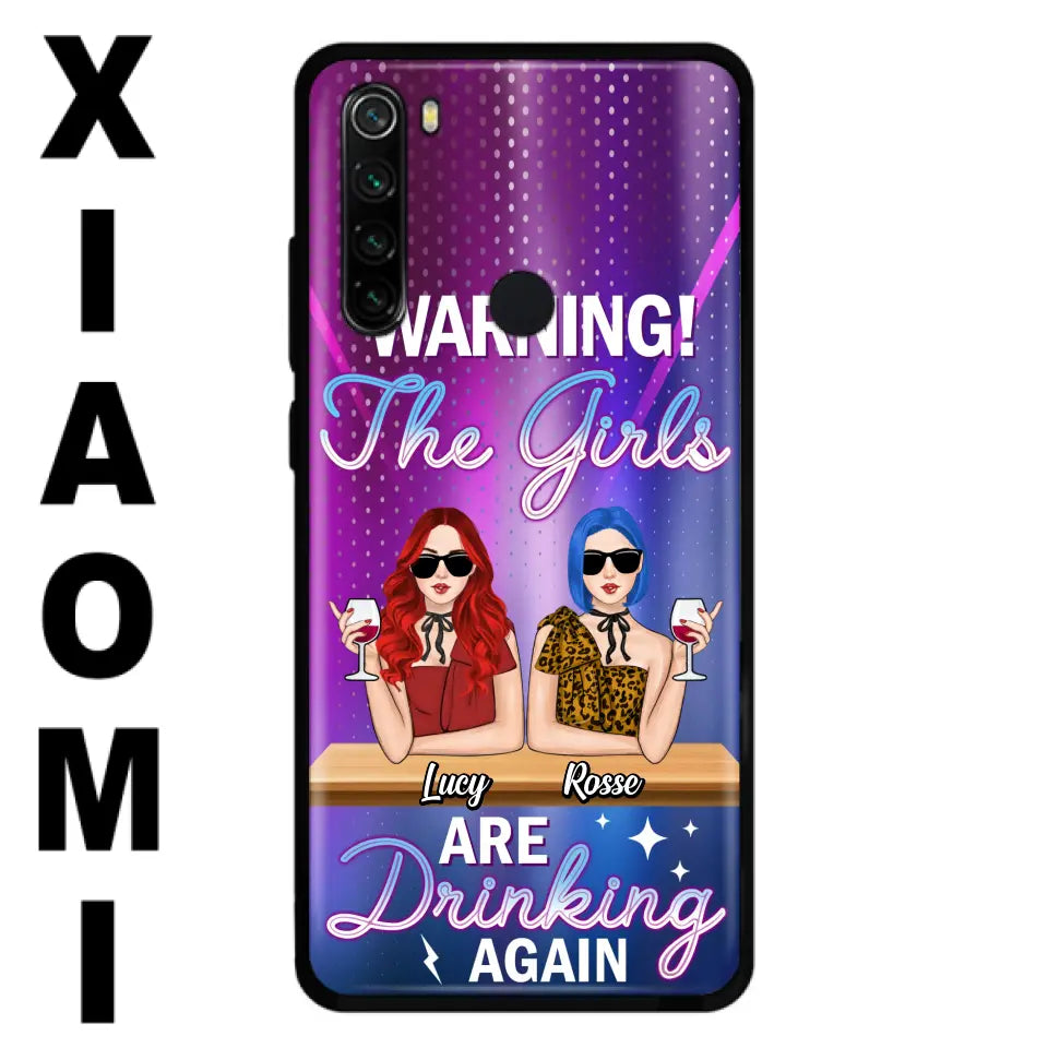 Personalized Besties Phone Case - Gift Idea For Friends/Besties - Up to 4 Girls - Warning The Girls Are Drinking Again - Case For Oppo/Xiaomi/Huawei