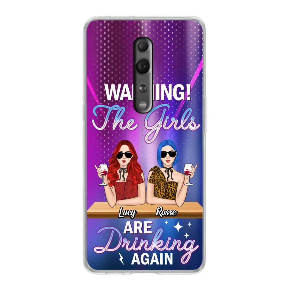 Personalized Besties Phone Case - Gift Idea For Friends/Besties - Up to 4 Girls - Warning The Girls Are Drinking Again - Case For Oppo/Xiaomi/Huawei
