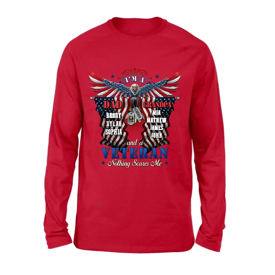 Personalized Veteran Shirt/Hoodie - Gift Idea for Veteran/Father/Grandpa - I'm A Dad Grandpa And A Veteran Nothing Scares Me
