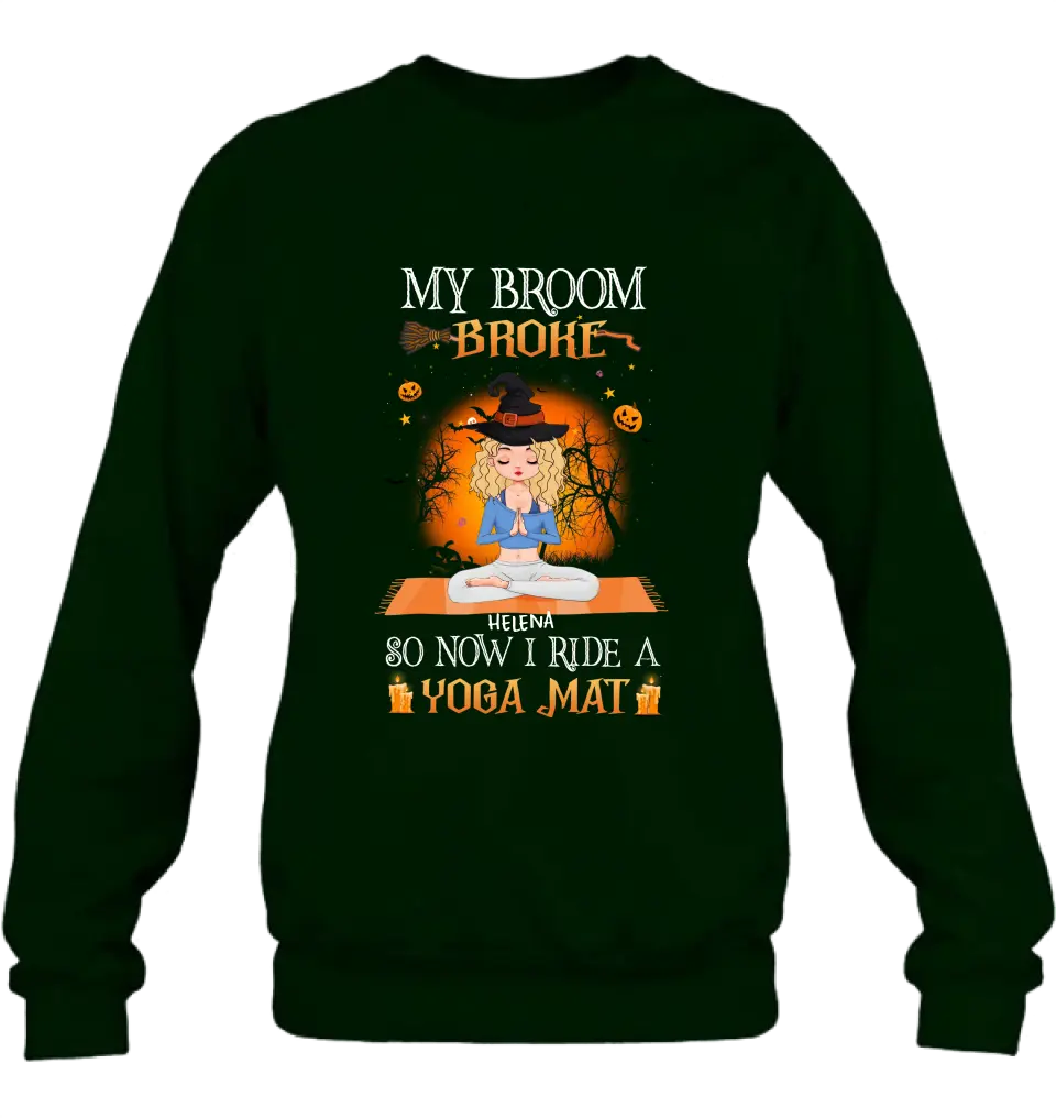 Personalized Witch Yoga Girl Shirt/Hoodie - Gift Idea For Witch Lover/Halloween - My Broom Broke So Now I Ride A Yoga Mat