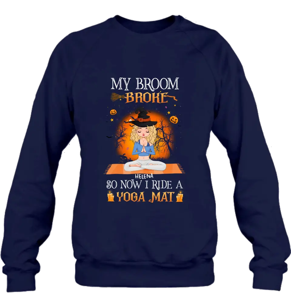 Personalized Witch Yoga Girl Shirt/Hoodie - Gift Idea For Witch Lover/Halloween - My Broom Broke So Now I Ride A Yoga Mat