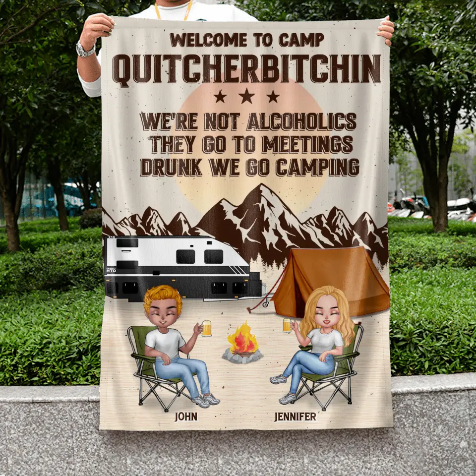 Personalized Camping Flag - Up to 4 People - Gift Idea for Camping Lovers/Couple/Friends - Welcome To Camp Quitcherbitchin