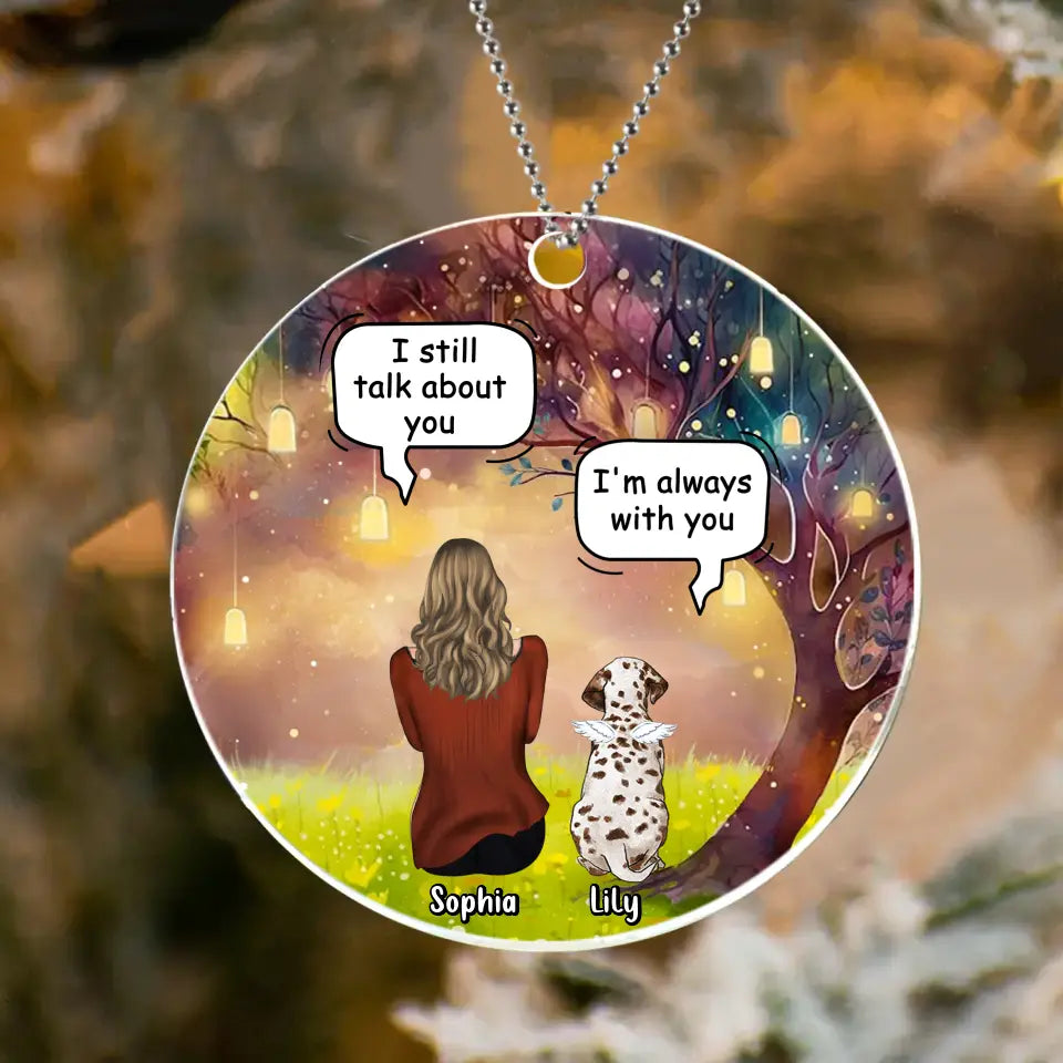 Personalized Memorial Dog Mom Circle Wooden/Acrylic Ornament - Memorial Gift Idea For Dog Lover - I'm Always With You