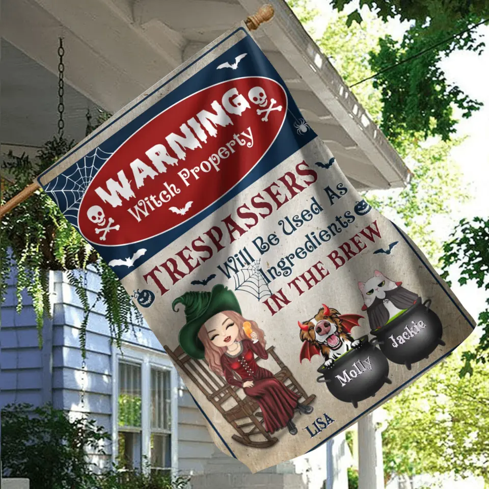 Personalized Witch Flag Sign - Halloween Gift Idea for Pet Lovers - Up to 2 Pets - Trespassers Will Be Used As Ingredients In The Brew