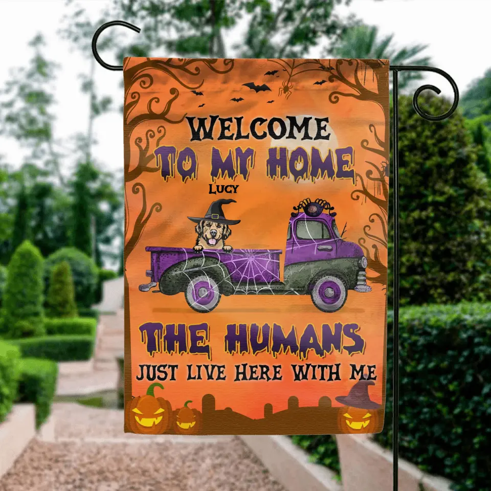 Personalized Halloween Dog Flag Sign - Halloween Gift Idea for Dog Lovers - Up to 6 Dogs - Welcome To My Home The Humans Just Live Here With Me