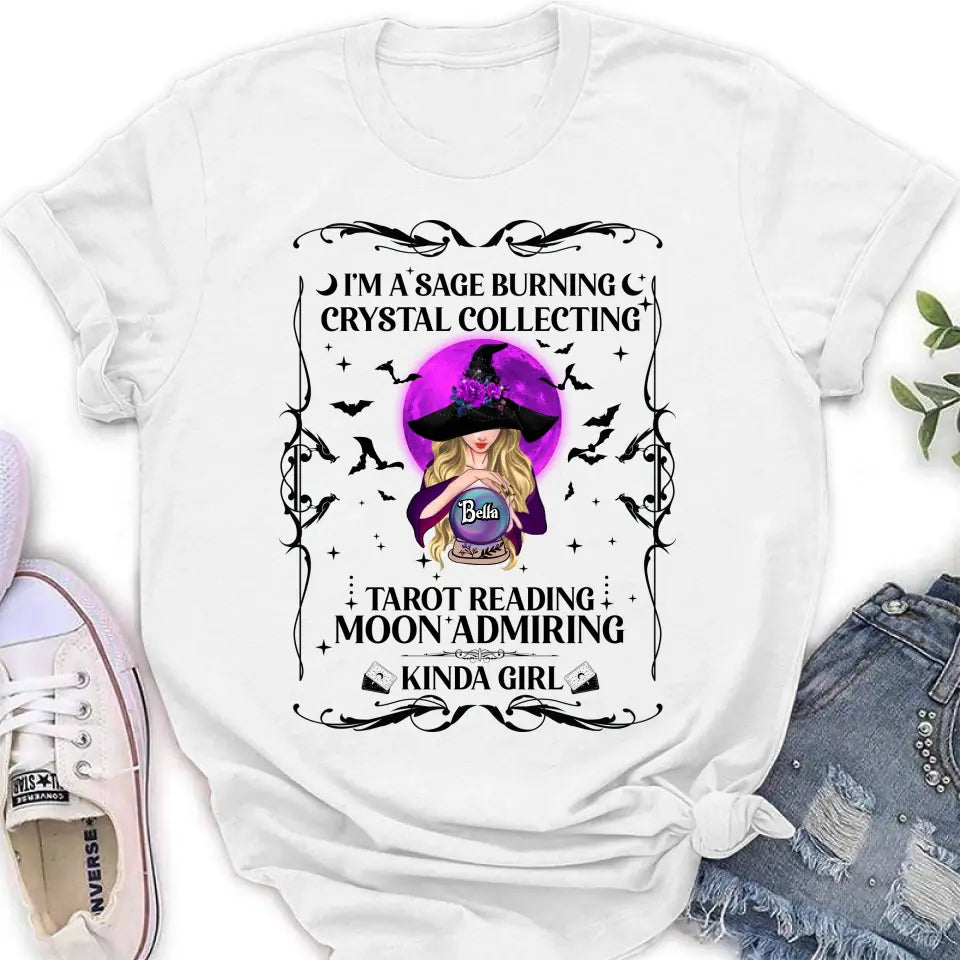 Personalized Witch Shirt/Hoodie - Halloween Gift Idea for Witch Lovers - I'm A Sage Burning Crystal Collecting Tarot Reading Moon Admiring Kinda Girl