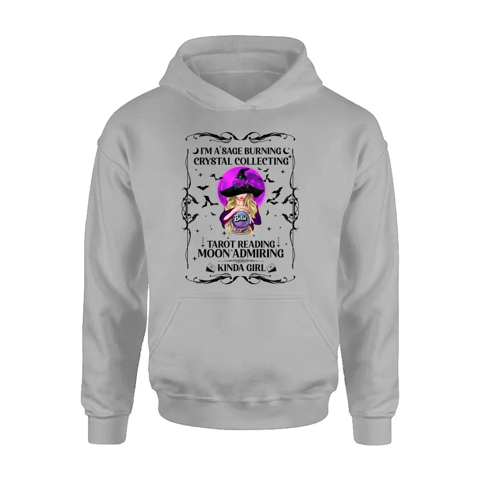 Personalized Witch Shirt/Hoodie - Halloween Gift Idea for Witch Lovers - I'm A Sage Burning Crystal Collecting Tarot Reading Moon Admiring Kinda Girl