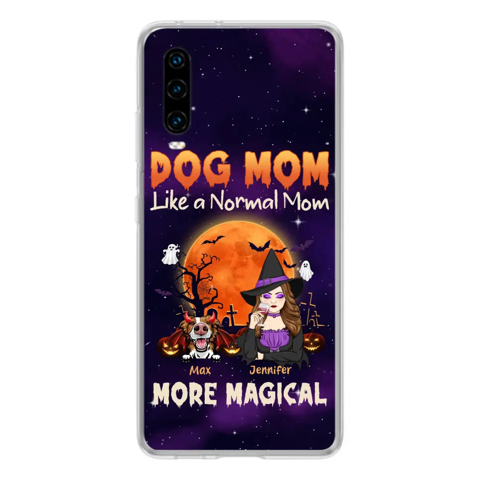 Personalized Witch Pet Mom Phone Case - Halloween Gift Idea for Pet Lovers - Up to 3 Dogs/Cats - Dog Mom Like A Normal Mom More Magical - Case For Xiaomi/ Oppo/ Huawei
