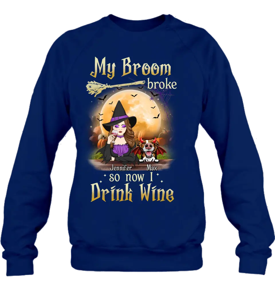 Personalized Witch Pet Mom T-shirt/Hoodie - Up to 3 Pets - Halloween Gift For Cat/Dog Mom - My Broom Broke So Now I Drink Wine
