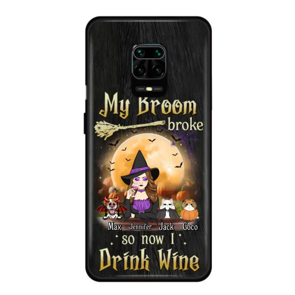 Personalized Witch Pet Mom Phone Case - Up to 3 Pets - Halloween Gift For Cat/Dog Mom - My Broom Broke So Now I Drink Wine - Cases For Oppo/Xiaomi/Huawei