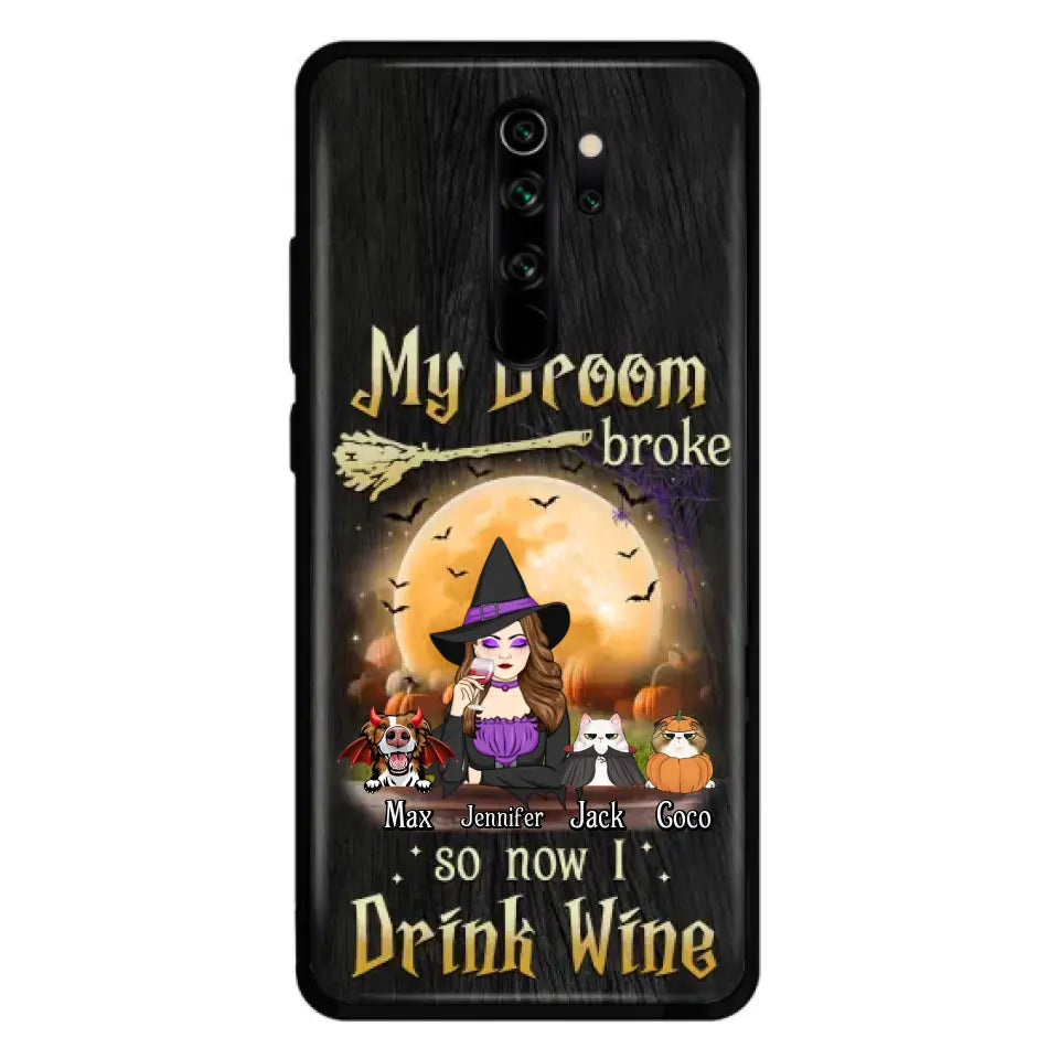 Personalized Witch Pet Mom Phone Case - Up to 3 Pets - Halloween Gift For Cat/Dog Mom - My Broom Broke So Now I Drink Wine - Cases For Oppo/Xiaomi/Huawei