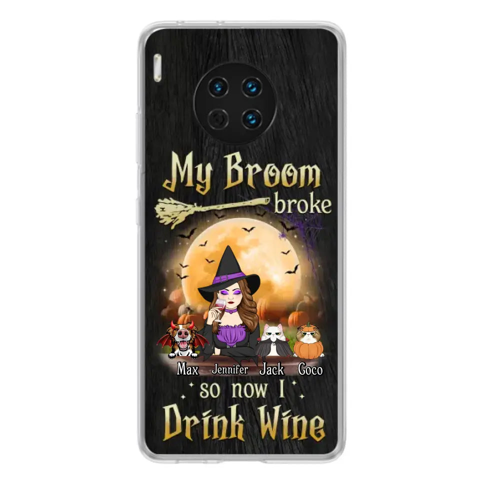 Personalized Witch Pet Mom Phone Case - Up to 3 Pets - Halloween Gift For Cat/Dog Mom - My Broom Broke So Now I Drink Wine - Cases For Oppo/Xiaomi/Huawei