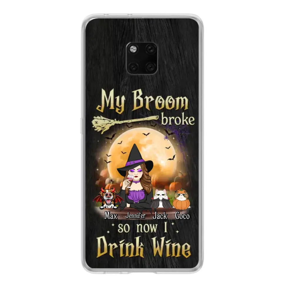 Personalized Witch Pet Mom Phone Case - Up to 3 Pets - Halloween Gift For Cat/Dog Mom - My Broom Broke So Now I Drink Wine - Cases For Oppo/Xiaomi/Huawei