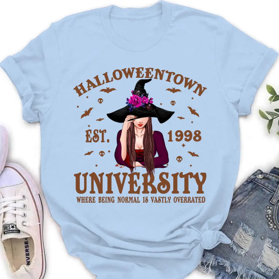 Personalized Halloweentown Shirt/Hoodie - Halloween Gift Idea - Halloweentown University Where Being Normal Is Vastly Overrated