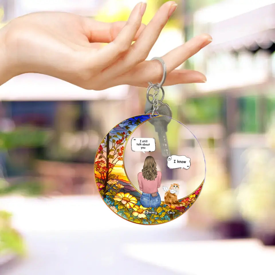 Personalized Memorial Cat Suncatcher Acrylic Keychain - Up to 3 Dogs/Cats/Rabbits - Memorial Gift Idea for Pet Lovers - I Still Talk About You