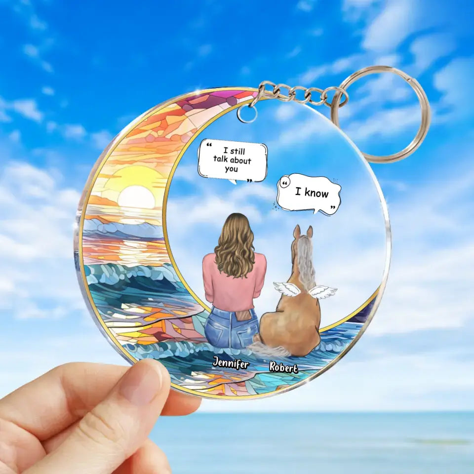 Personalized Memorial Horse Suncatcher Acrylic Keychain - Memorial Gift Idea For Horse Owner - I Still Talk About You