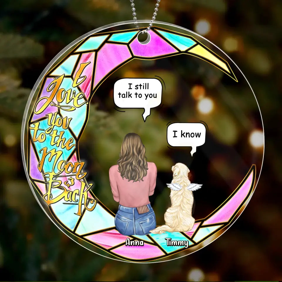 Personalized Memorial Pet Stained Glass Suncatcher Acrylic Ornament - Adult/Couple With Up to 4 Pets - Memorial Gift Idea For Dog/Cat/Rabbit Lovers - I Love You To The Moon & Back