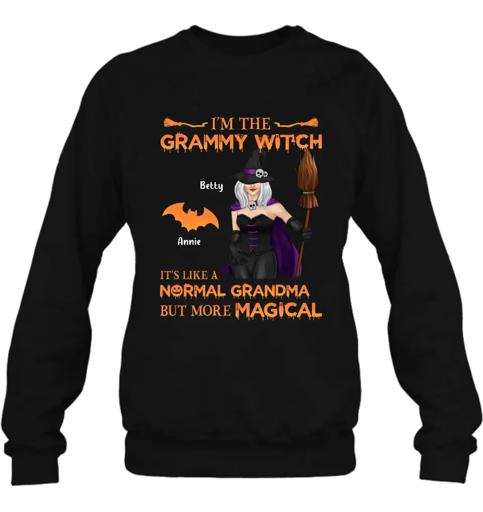 I'm The Grammy Witch It's Like A Normal Grandma But More Magical - Personalized Witch Unisex T-shirt/ Long Sleeve/ Sweatshirt/ Hoodie - Gift Idea For Halloween/ Witch/ Grandma with up to 5 Kids