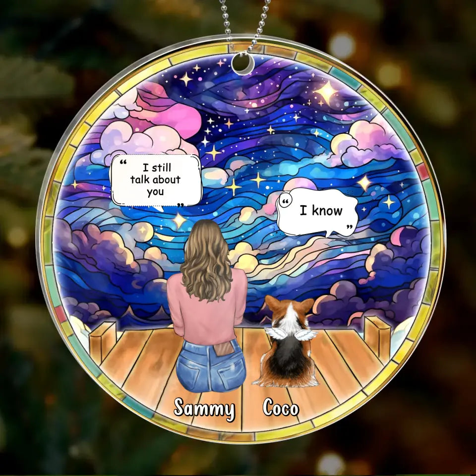 Personalized Memorial Pet Acrylic Ornament - Up to 4 Pets - Memorial Gift Idea For Dog/Cat/Rabbit Lovers - I Still Talk About You