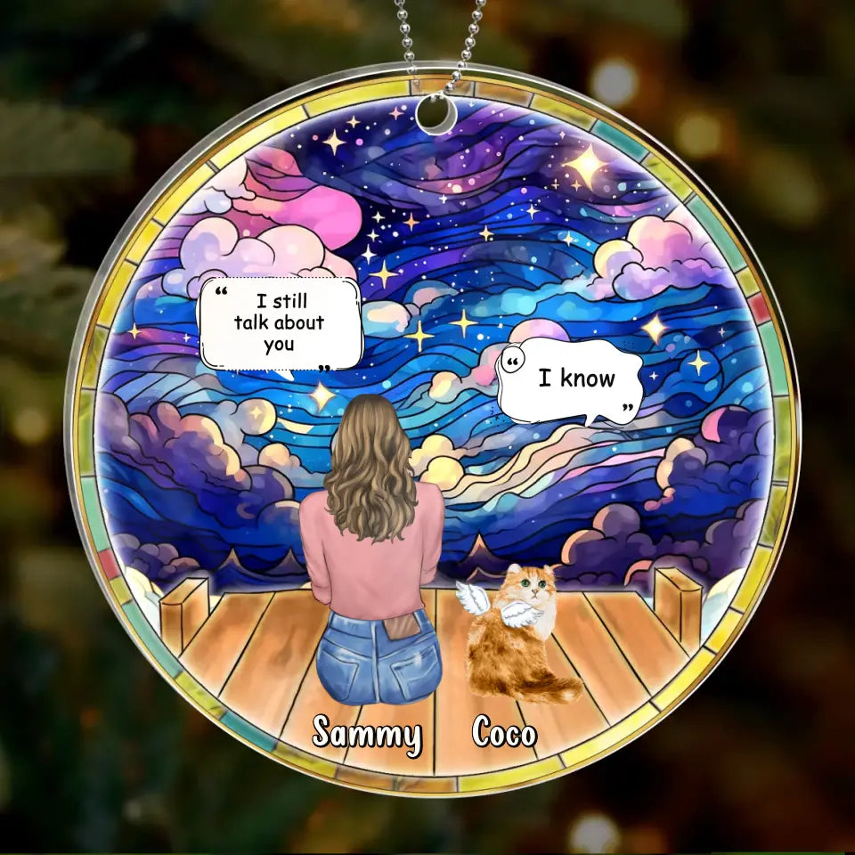 Personalized Memorial Cat Acrylic Ornament - Up to 4 Pets - Memorial Gift Idea For Dog/Cat/Rabbit Lovers - I Still Talk About You