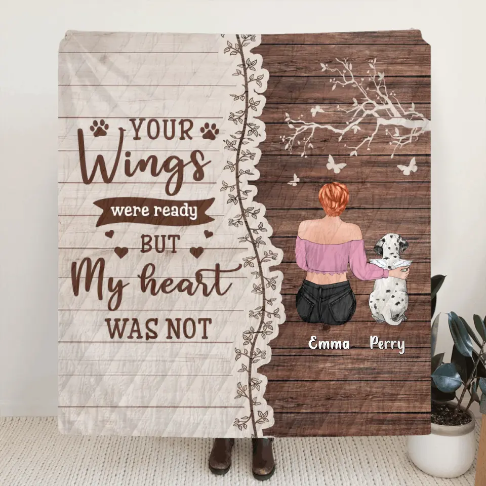Personalized Memorial Pet Pillow Cover/Quilt/Fleece Throw Blanket - Up to 3 Dogs/Cats - Memorial Gift Idea for Dog/Cat Owners - Your Wings Were Ready But My Heart Was Not