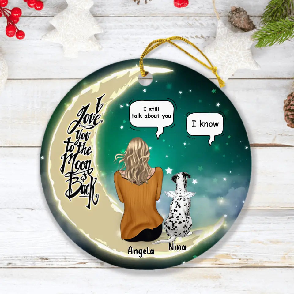 Personalized Memorial Pet Circle Ornament - Up to 4 Pets - Christmas Gift Idea for Family/Dog/Cat/Rabbit Owners - I Love You To The Moon & Back
