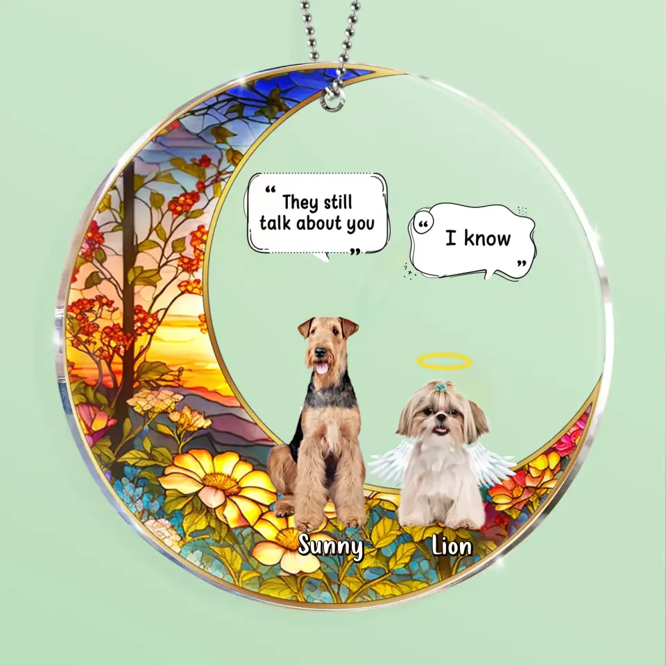 Personalized Memorial Dog Acrylic Ornament - Up to 4 Dogs - Memorial Gift Idea For Dog Owners - They Still Talk About You