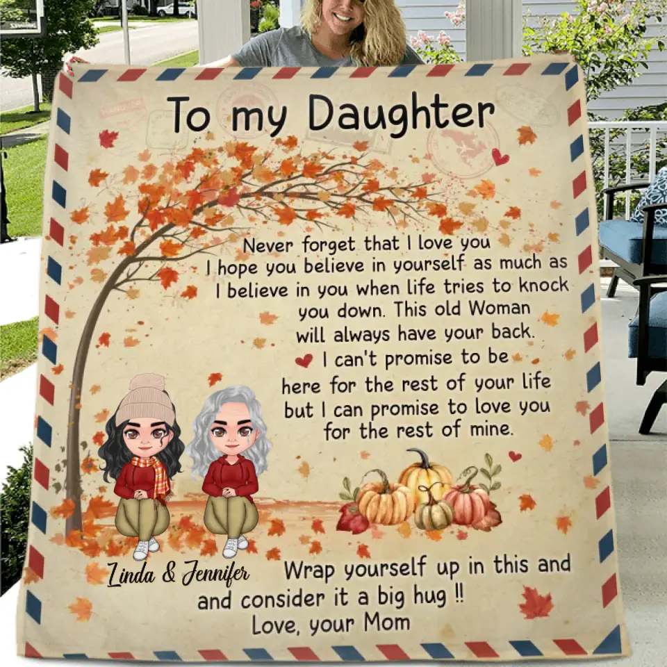 Personalized To My Daughter Fleece Throw Blanket & Quilt - Gift Idea For Daughter From Mom - I Hope You Believe In Yourself