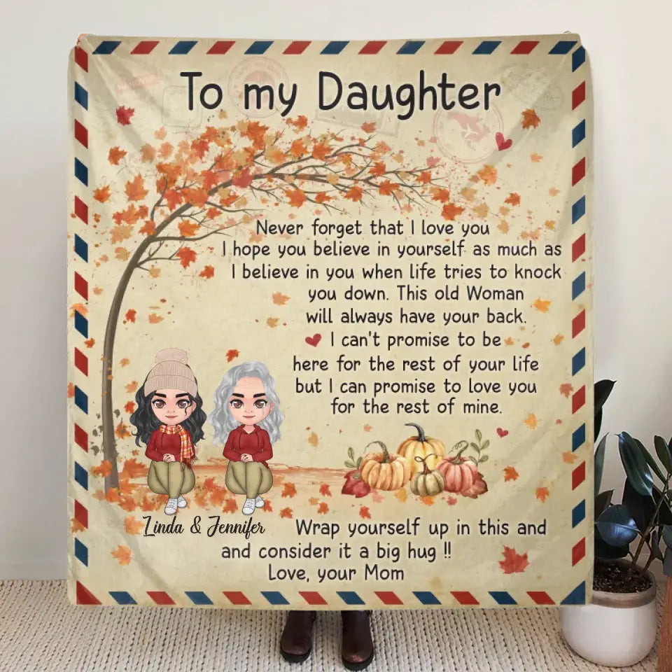 Personalized To My Daughter Fleece Throw Blanket & Quilt - Gift Idea For Daughter From Mom - I Hope You Believe In Yourself