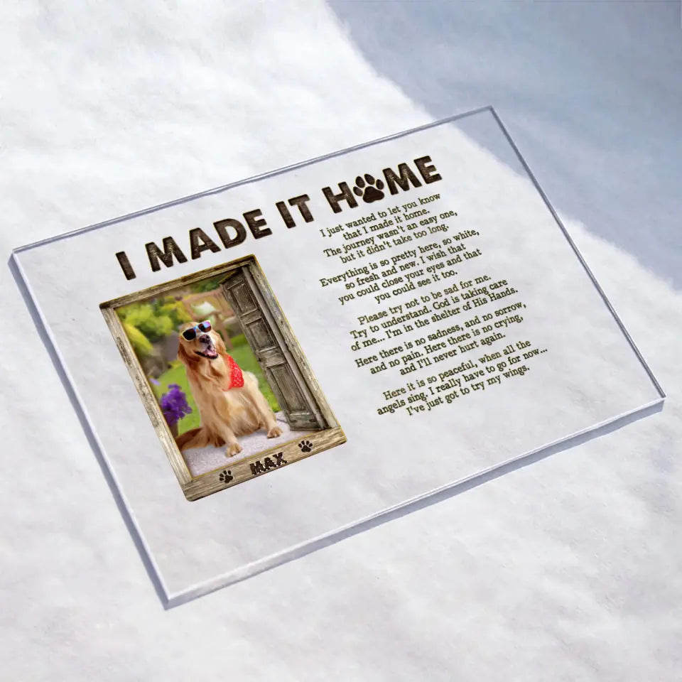 Personalized Memorial Photo Horizontal Acrylic Plaque - Memorial Gift Idea for Pet Owners - I Made It Home