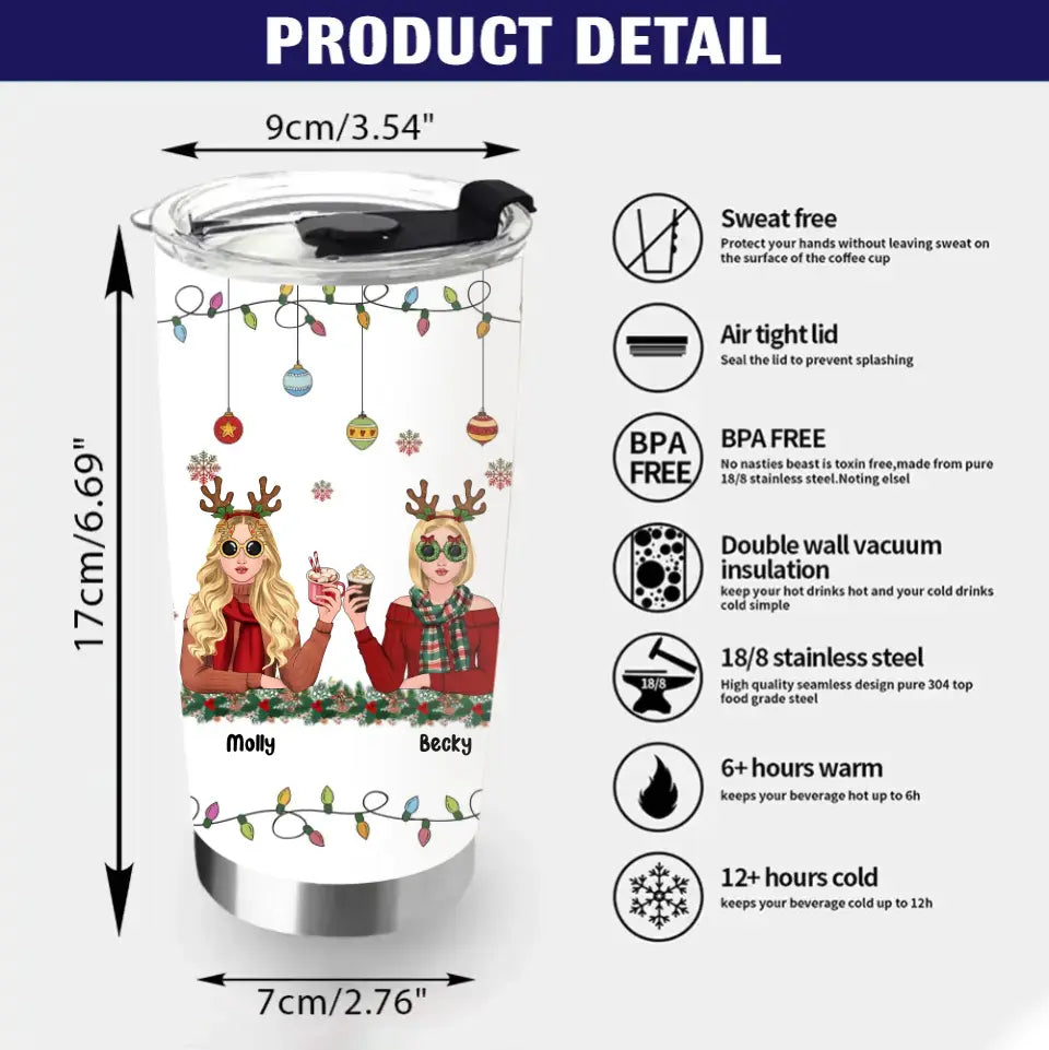 Personalized Christmas Friends Tumbler - Christmas Gift Idea For Friends/Sisters/Besties - Up to 5 Girls - We Go Together Like Drunk & Disorderly